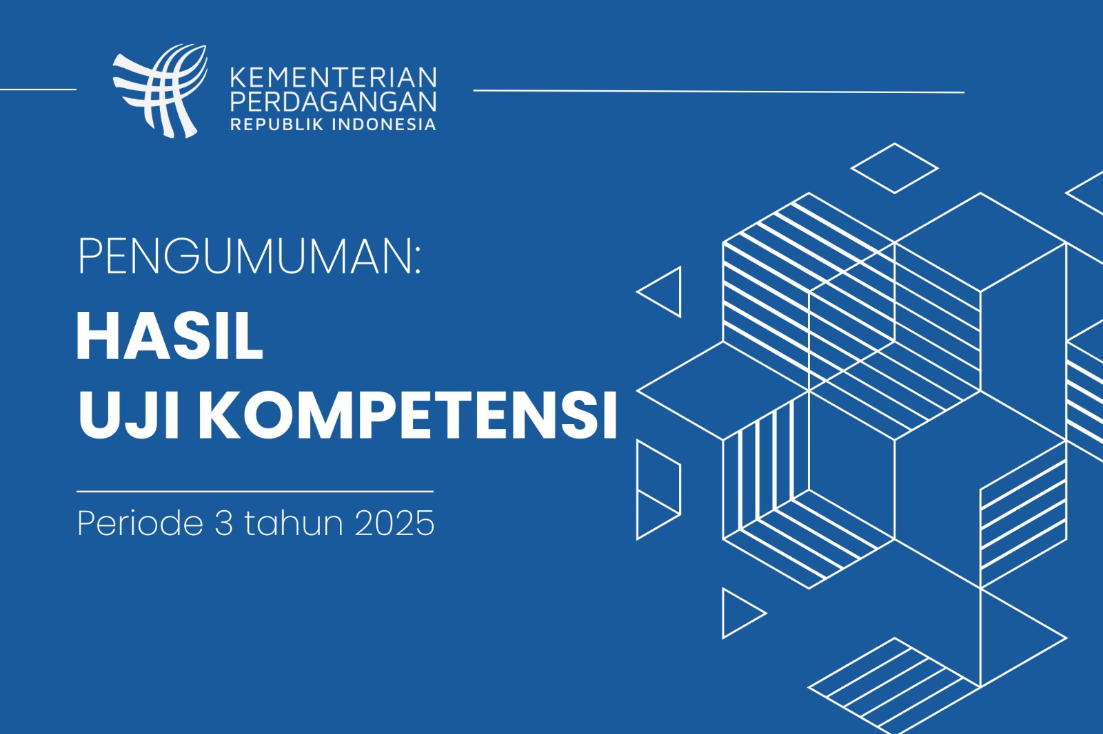 Pengumuman Hasil Uji Kompetensi Periode 3 Tahun 2025