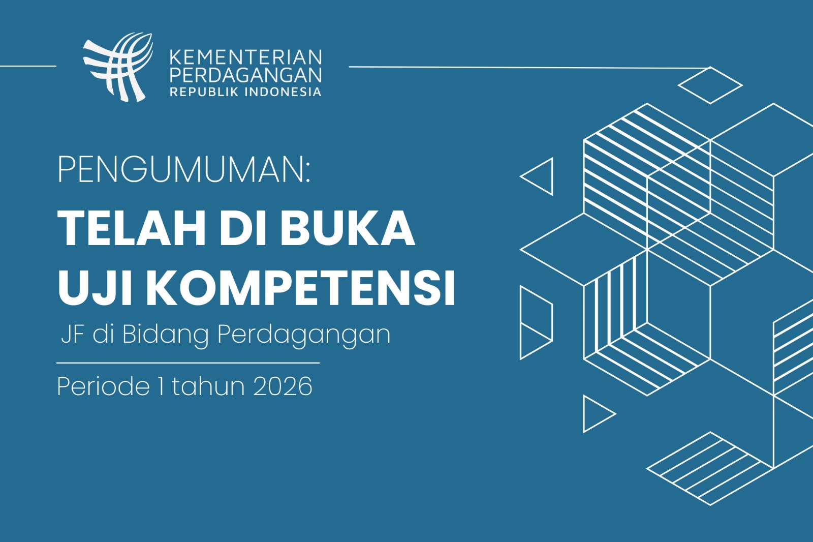 Pengumuman Uji Kompetensi Jabatan Fungsional Perdagangan Periode 1 Tahun 2026